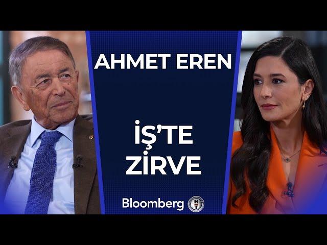 İş’te Zirve - Ahmet Eren | 23 Kasım 2024