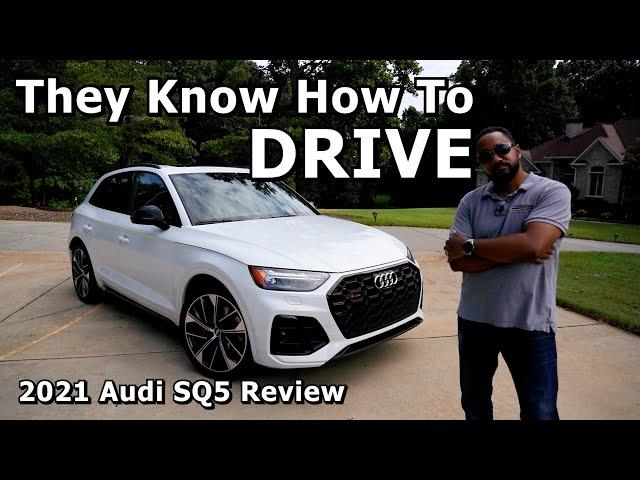 They Know How To Drive - 2021 Audi SQ5 Review