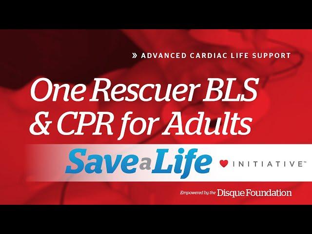 3e: One-Rescuer BLS and CPR for Adults (2024)