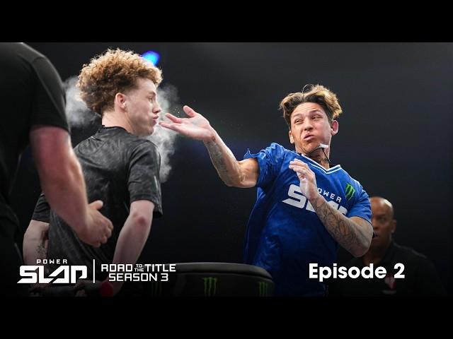 Power Slap: Road to the Title - Season 3 Episode 2 - Fighting for Everything