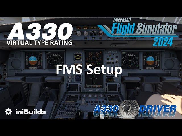 Airbus A330 - Virtual Type Rating | FMS Setup | FS 2024 | Real A330 Pilot