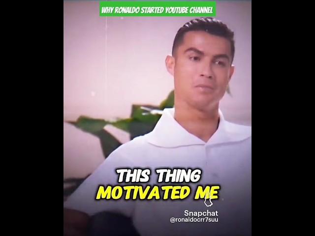 Why Ronaldo Started His YouTube Channel: The Untold Story