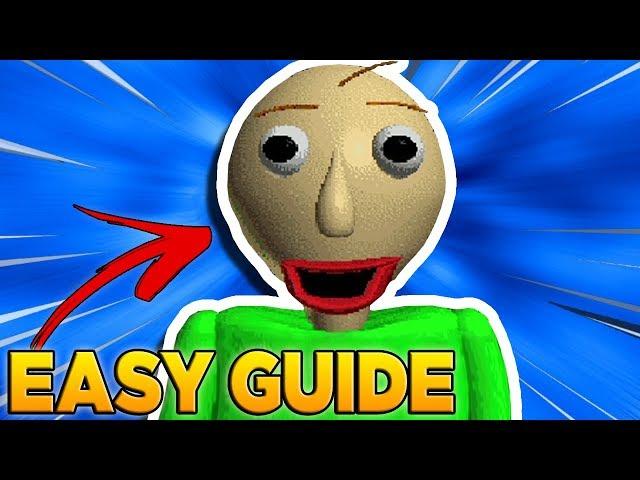 EASY GUIDE to BEATING Baldi's Basics