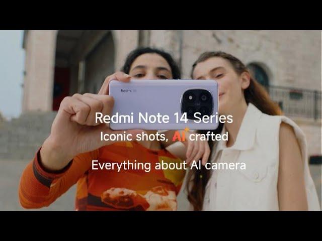 Redmi Note 14 Series | AI Camera