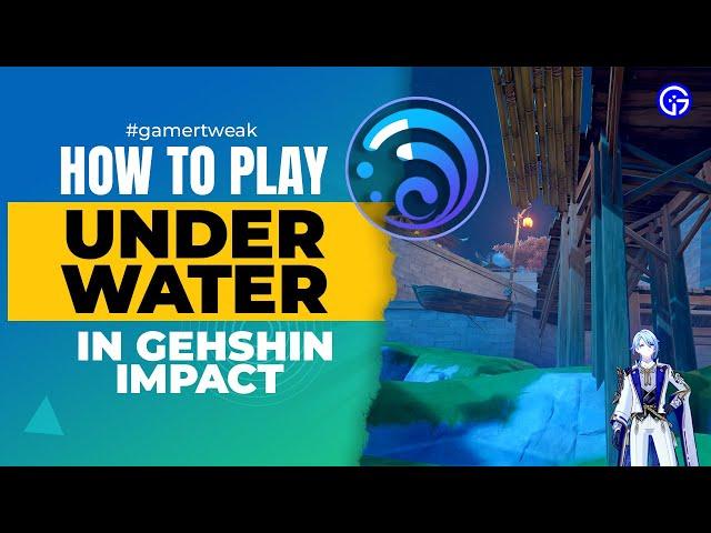 Genshin Impact - How To Play Underwater (Glitch)