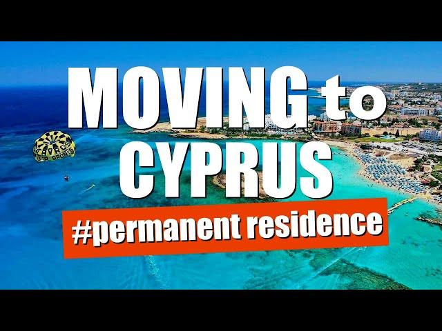 MOVING TO CYPRUS for permanent residence| Living in Cyprus Everything you Need to Know