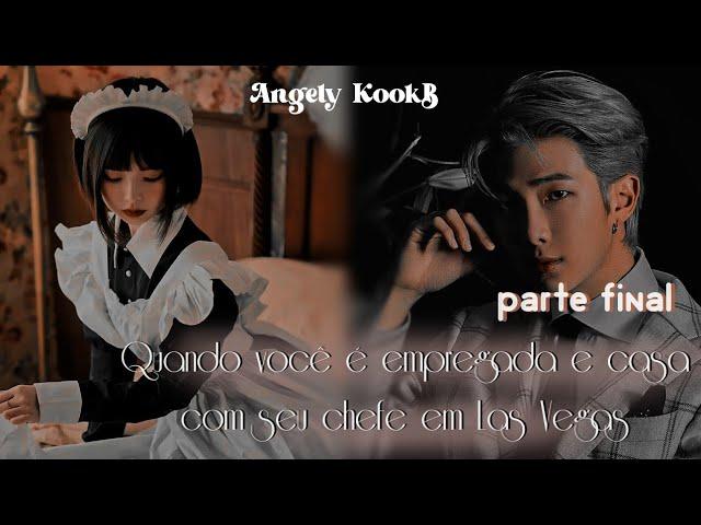 ཻུ۪۪۪۫ imagine Namjoon | Quando você é empregada e casa com seu chefe em Las Vegas | Parte 4/4