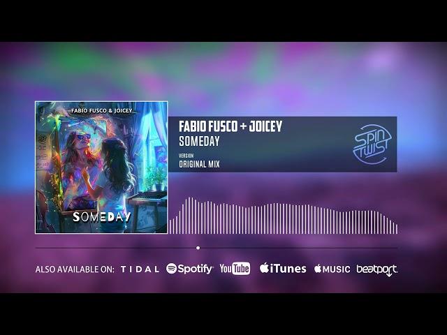 Fabio Fusco, Joicey - Someday (Official Audio)