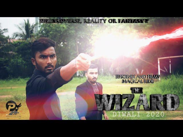 The Wizard || Phoenix & Films || A Short film