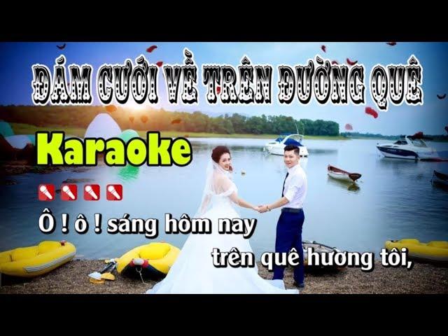 Đám Cưới Về Trên Đường Quê Karaoke Nhạc Sống Cha Cha