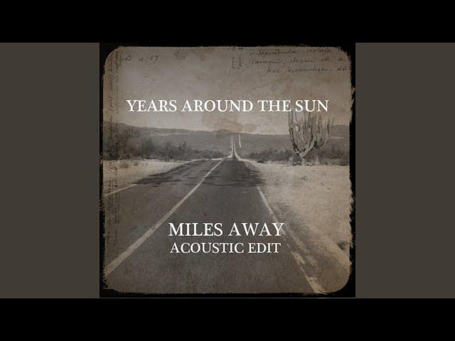 Miles Away Acoustic Edit