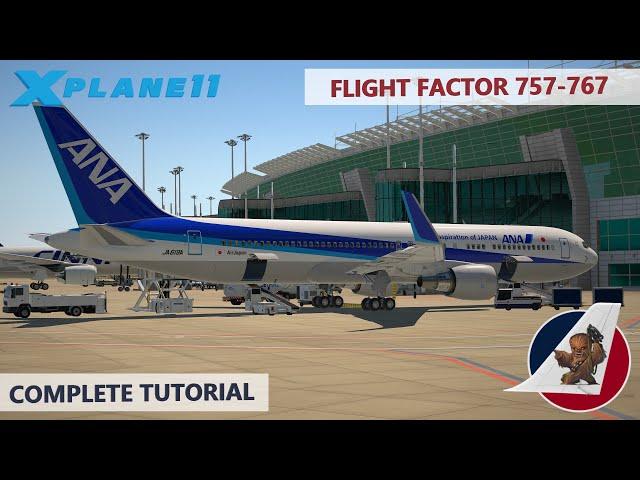 X-Plane 11 | Flight Factor 757- 767 | Complete tutorial | Cold & dark and full flight