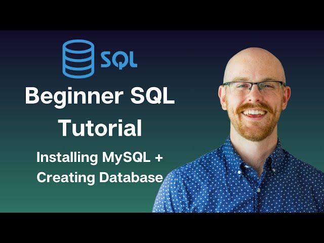 Installing MySQL and Creating Databases | MySQL for Beginners