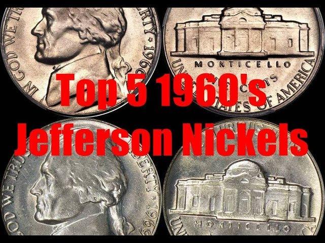 TOP 5 1960'S JEFFERSON NICKELS YOU SHOULD LOOK FOR IN CHANGE - HIGH GRADES SELL FOR UP TO $27,500!