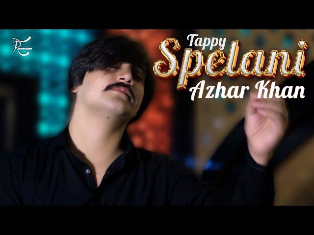 Azhar Khan New Tappy 2023 | Spelani Tappy | OFFICIAL MUSIC VIDEO | Talaash Records