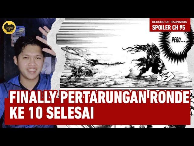 SPOILER CHAPTER 95 RECORD OF RAGNAROK || FINALLY PERTARUNGAN RONDE 10 SELESAI