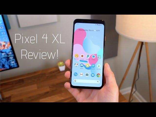 Google Pixel 4 XL Review!