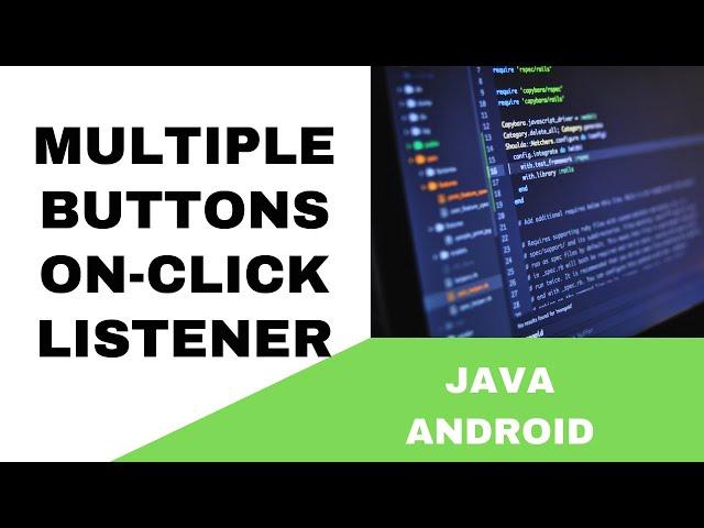 ANDROID - MULTIPLE BUTTONS ONCLICK LISTENER TUTORIAL IN JAVA