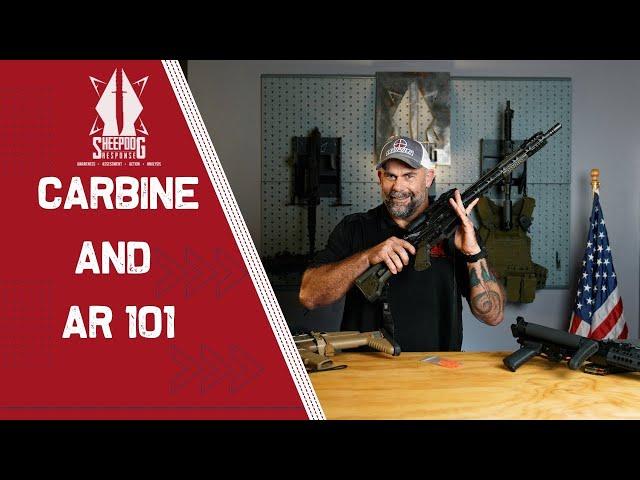 Carbine and AR 101 | Sheepdog Response