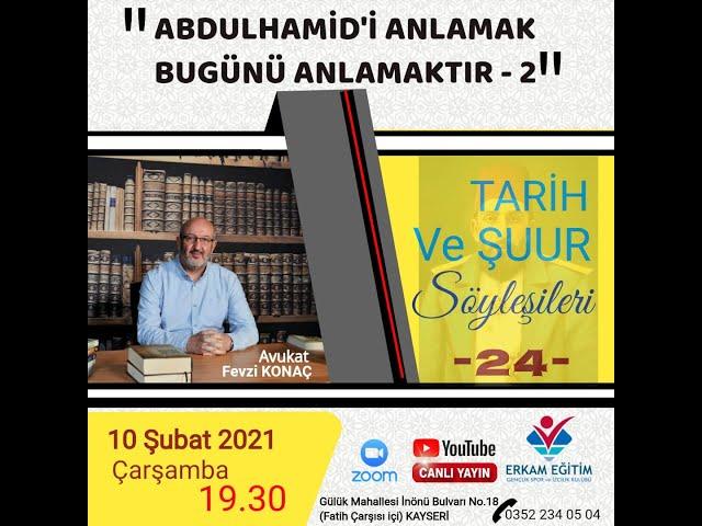 TARİH VE ŞUUR SÖYLEŞİLERİ-24