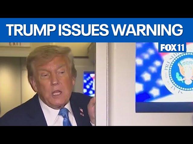 Trump warns residents of Tehran to evacuate  | FOX 11 LA