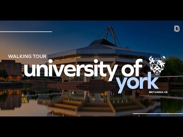 University of York Walking Tour | Top UK Universities in 2025