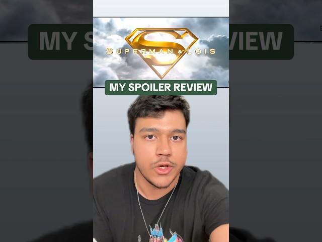 My Superman & Lois Season 4 Review