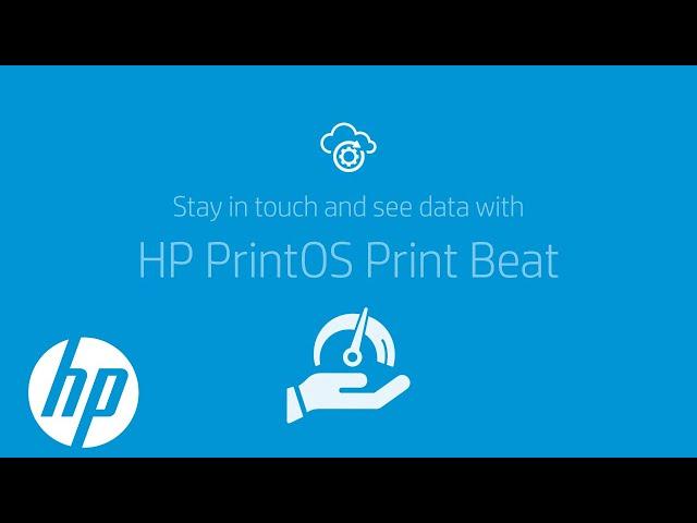 Drive Your Operational Excellence Continuously | HP PrintOS Print Beat | HP