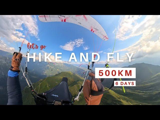 Paragliding Hike & Fly Adventure 6 days - 500km through the alps