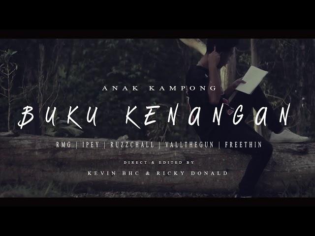 ANAK KAMPUNG BUKU KENANGAN- RMG -IPEY- RUZZCHAL -VALLTHEGUN-FREETHIN