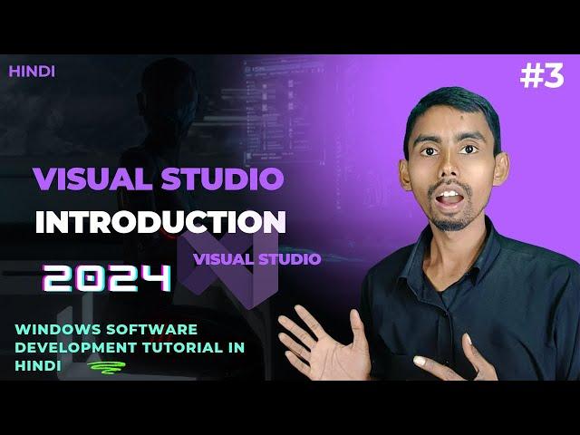 Visual Studio Introduction in HINDI