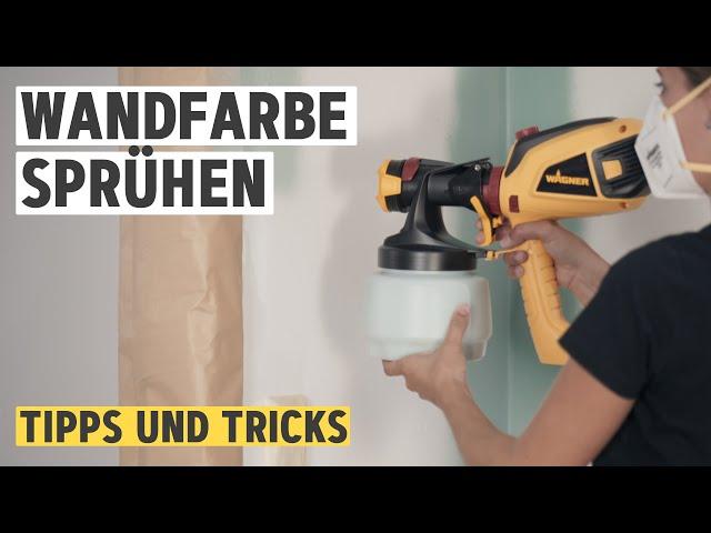 Tipps und Tricks beim Sprühen von Wandfarben I WAGNER