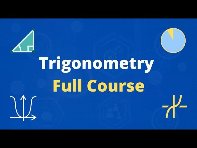 Trigonometry full course for Beginners