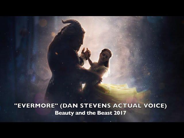 "Evermore" - Dan Stevens ACTUAL Voice (Beauty and the Beast 2017)