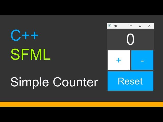 C++  SFML 3  |  Simple Counter