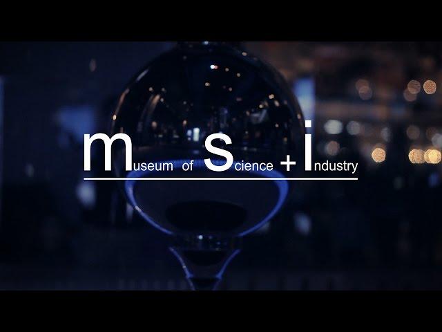 MSI - Museum of Science + Industry Chicago