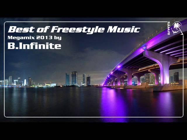 Best of Freestyle Music [mixed by B.Infinite 2013]