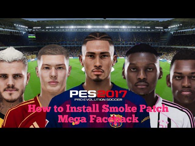 How To Install Pes 2017 Smoke Patch 2025