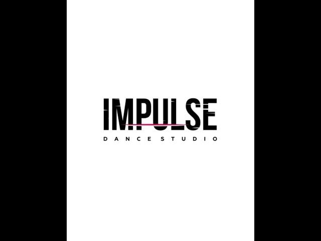 MPULSE DANCE STUDIO ИМПУЛЬС СТУДИЯ ТАНЦА