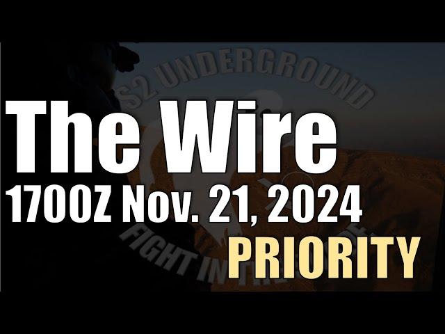 The Wire - November 21, 2024 - Priority