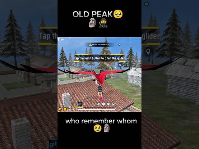 OLD PEAK️BACK TO OLD DAYS #oldpeak #olddays #freefire