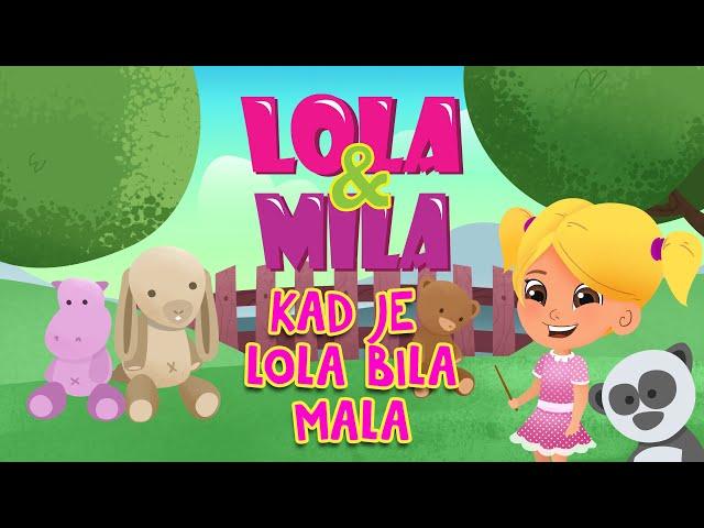 LOLA & MILA // KAD JE LOLA BILA MALA // CRTANI FILM (2020)