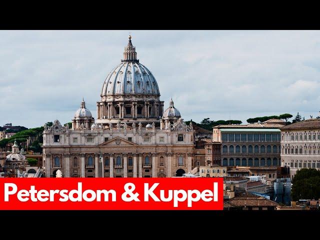 Der Petersdom – Highlights, Rundgang & Kuppel Aufstieg