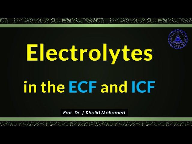 Electrolytes in Intracellular fluid & Extracellular fluid: Easy and Simple