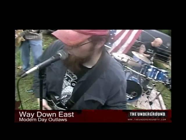 Way Down East - Modern Day Outlaws