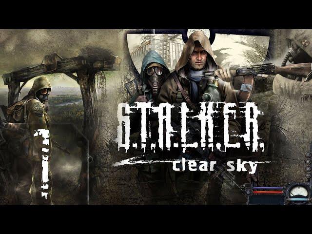 S.T.A.L.K.E.R.: Clear Sky - Первый раз - Мастер - Прохождение #1 (Стрим на заказ)