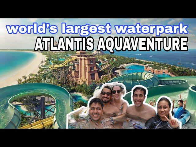 Atlantis Aquaventure Dubai || world largest waterpark, craziest water slides 2024||