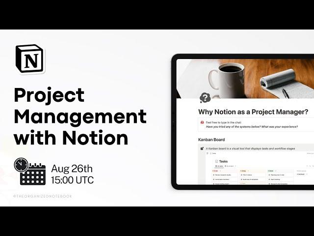 Notion Masterclass: Build a Project Manager with Notion | Step-by-step Guide