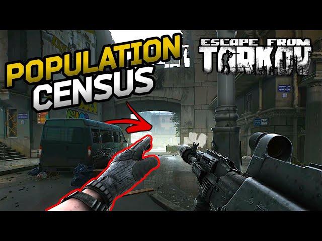 Population Census Streets of Tarkov Guide | Escape From Tarkov