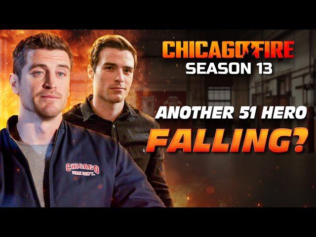 Chicago Fire Season 13 Is Another 51 Hero About to Fall?